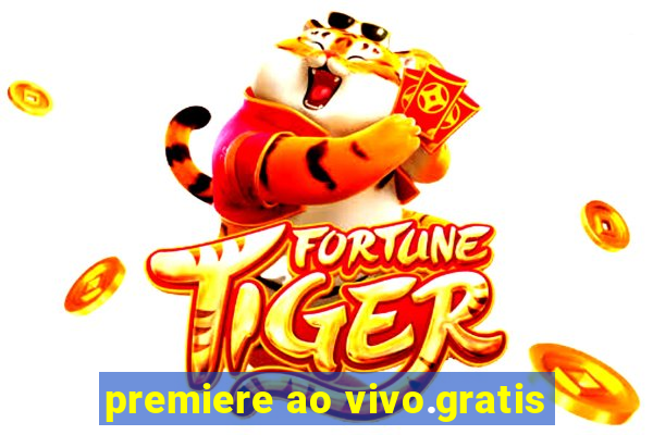 premiere ao vivo.gratis